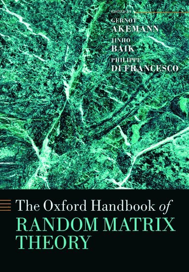 bokomslag The Oxford Handbook of Random Matrix Theory