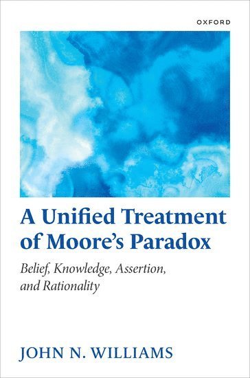 bokomslag Unified Treatment of Moore's Paradox