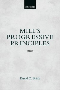 bokomslag Mill's Progressive Principles