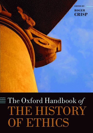 bokomslag The Oxford Handbook of the History of Ethics