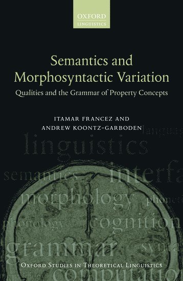 Semantics and Morphosyntactic Variation 1