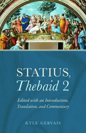 GERVAIS, Kyle Gervais - Statius, Thebaid 2, Inbunden