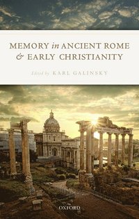 bokomslag Memory in Ancient Rome and Early Christianity
