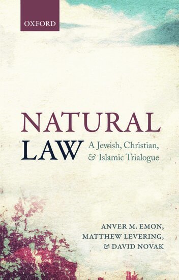 Anver M. Emon, Matthew Levering, David Novak - Natural Law, Häftad