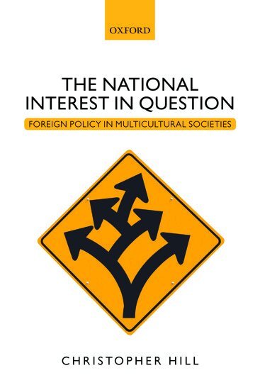 Christopher Hill - The National Interest in Question, Häftad