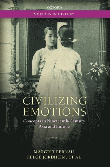 bokomslag Civilizing Emotions