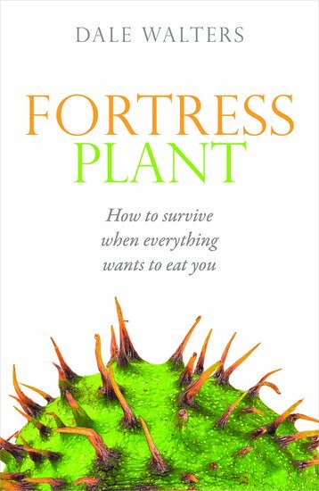 Dale Walters - Fortress Plant, Inbunden