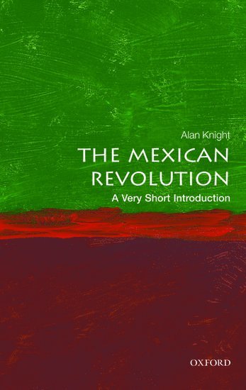 The Mexican Revolution: A Very Short Introduction 1