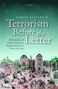 bokomslag Terrorism Before the Letter