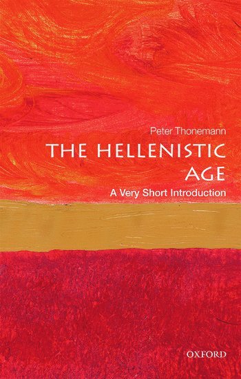 bokomslag The Hellenistic Age: A Very Short Introduction