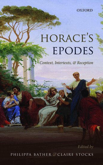Philippa Bather, Philippa Bather, Claire Stocks - Horace's Epodes, Inbunden