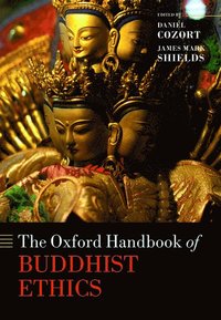 bokomslag The Oxford Handbook of Buddhist Ethics