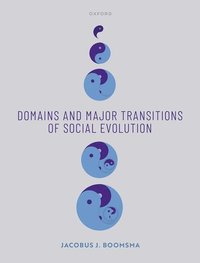 bokomslag Domains and Major Transitions of Social Evolution