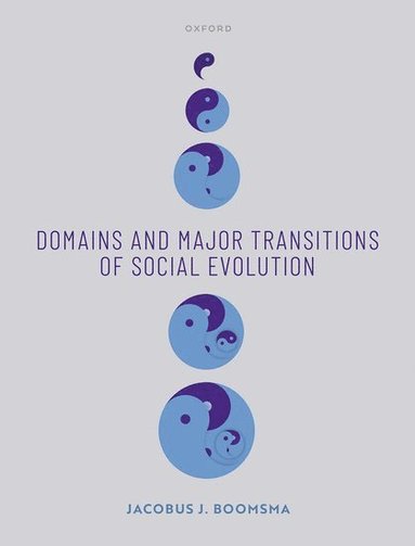 bokomslag Domains and Major Transitions of Social Evolution