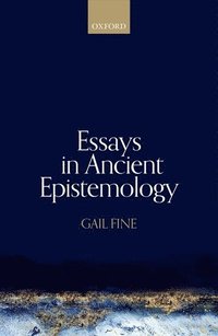 bokomslag Essays in Ancient Epistemology