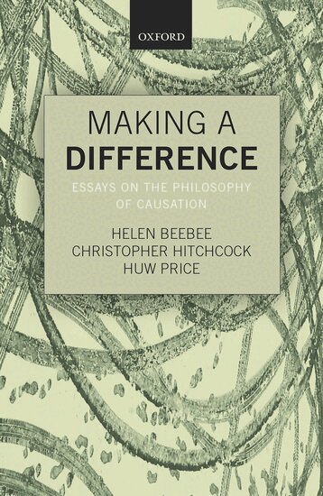 BEEBEE ET AL, Helen Beebee, Christopher Hitchcock, Huw Price - Making a Difference, Inbunden