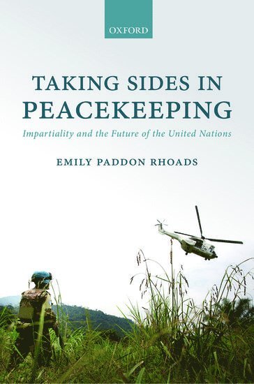 bokomslag Taking Sides in Peacekeeping