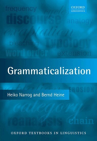 Heiko Narrog, Bernd Heine - Grammaticalization, Inbunden