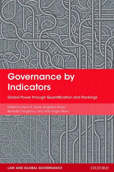 Kevin Davis, Angelina Fisher, Benedict Kingsbury, Sally Engle Merry - Governance by Indicators, Häftad