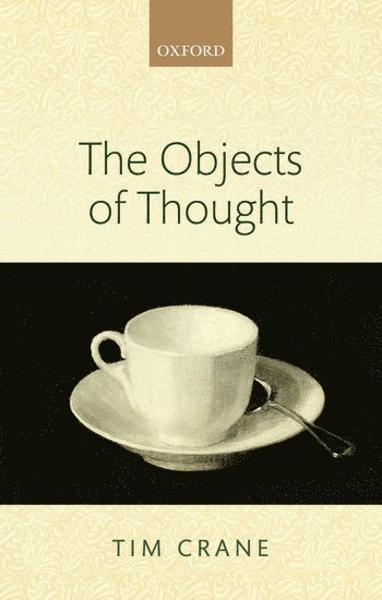 The Objects of Thought 1