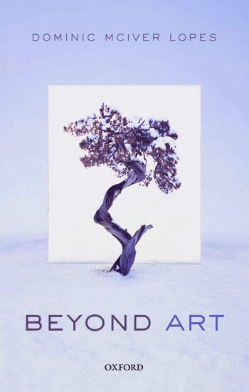 Dominic McIver Lopes - Beyond Art, Häftad