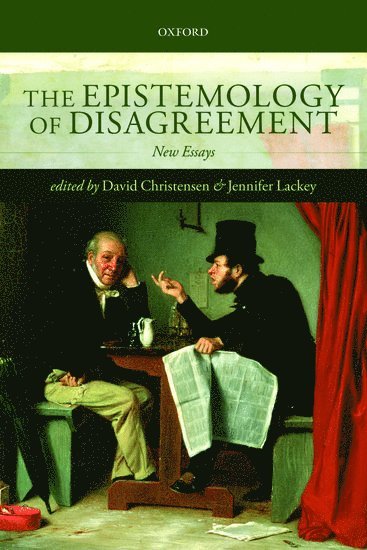 bokomslag The Epistemology of Disagreement