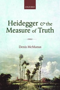 bokomslag Heidegger and the Measure of Truth