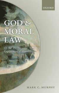 bokomslag God and Moral Law