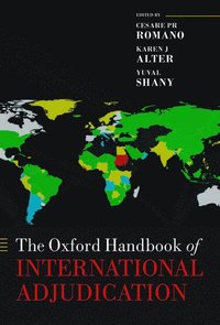 bokomslag The Oxford Handbook of International Adjudication