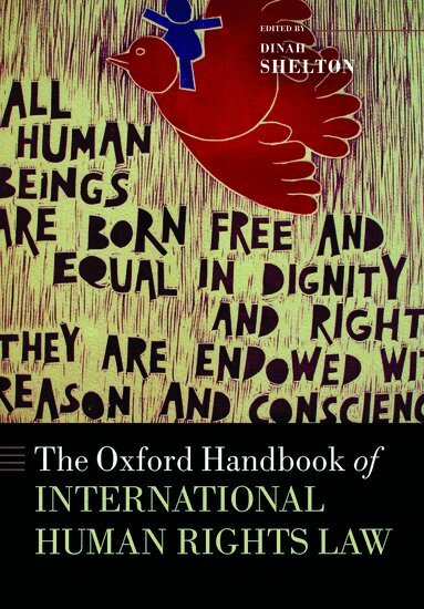 Dinah Shelton - The Oxford Handbook of International Human Rights Law, Häftad