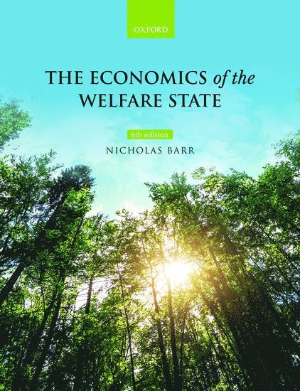 The Economics of the Welfare State 1