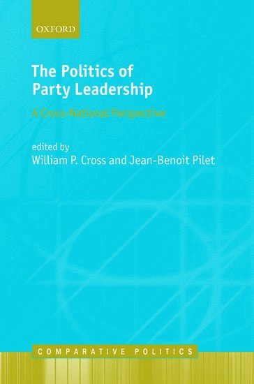 The Politics of Party Leadership 1