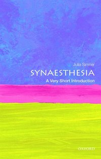 bokomslag Synaesthesia: A Very Short Introduction