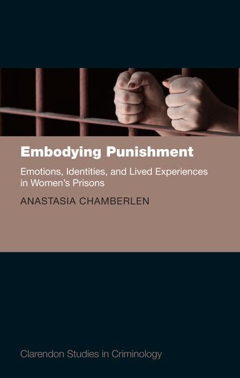 Anastasia Chamberlen - Embodying Punishment, Inbunden