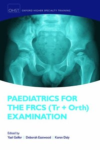 bokomslag Paediatrics for the FRCS (Tr + Orth) Examination
