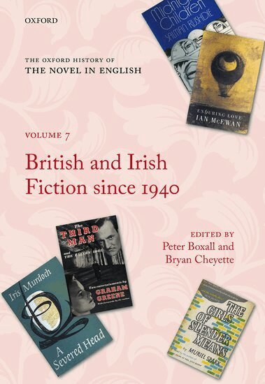 Cheyette Boxall, Peter Boxall, Bryan Cheyette - The Oxford History of the Novel in English, Inbunden