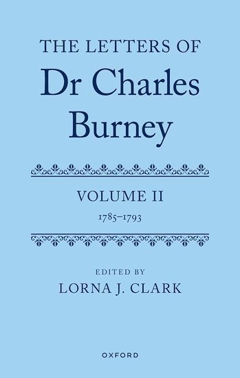 The Letters of Dr Charles Burney 1