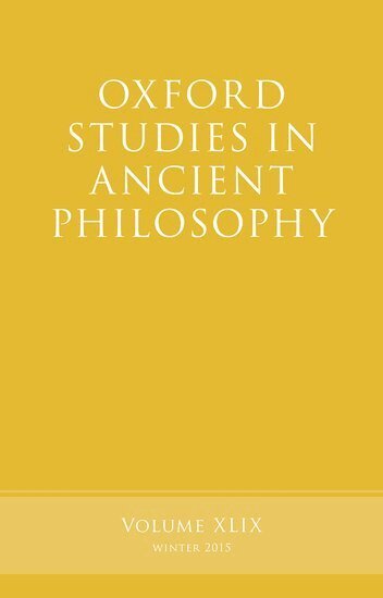 Brad Inwood - Oxford Studies in Ancient Philosophy, Volume 49, Inbunden
