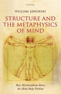 bokomslag Structure and the Metaphysics of Mind