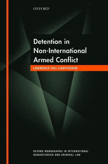 bokomslag Detention in Non-International Armed Conflict