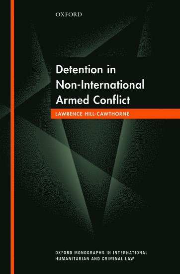 Detention in Non-International Armed Conflict 1
