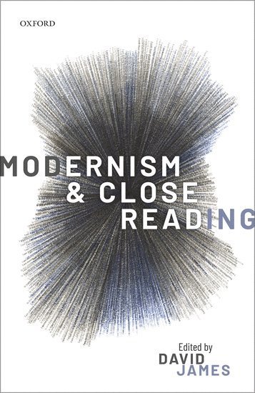 Modernism and Close Reading 1