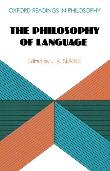 J. R. Searle - The Philosophy of Language, Häftad