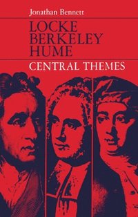 bokomslag Locke, Berkeley, Hume; Central Themes