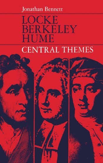 Locke, Berkeley, Hume; Central Themes 1