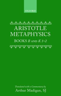 bokomslag Aristotle: Metaphysics Books B and K 1-2