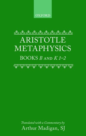 Aristotle: Metaphysics Books B and K 1-2 1