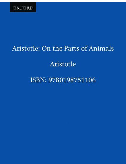 Aristotle: On the Parts of Animals 1