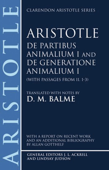 Aristotle, D. M. Balme - De Partibus Animalium I and De Generatione Animalium I (with passages from Book II. 1-3), Häftad