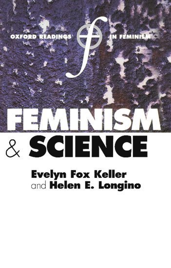 Keller, Longino, Evelyn Fox Keller, Helen E. Longino - Feminism and Science, Häftad